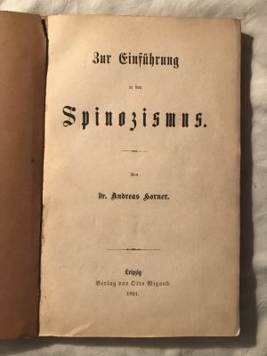 Zur Einführung in den Spinozismus.