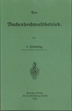 Der Buchenhochwaldbetrieb