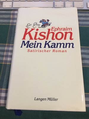 gebrauchtes Buch – Ephraim Kishon – Mein Kamm - Satirischer Roman