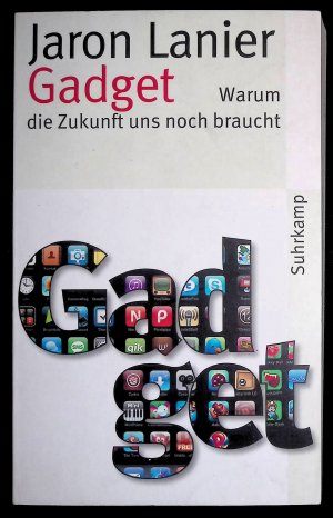 gebrauchtes Buch – Jaron Lanier – Gadget - Warum die Zukunft uns noch braucht