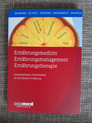 gebrauchtes Buch – Arved Weimann (Autor) – Ernährungsmedizin - Ernährungsmanagement - Ernährungstherapie