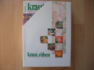 Kraut & Rüben. Magazin für biologisches Gärtnern und naturgemäßes Leben. Jahrgang 2007 komplett