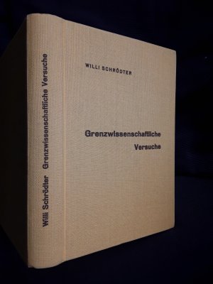 antiquarisches Buch – Schrödter Willi – Grenzwissenschaftliche Versuche