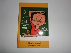 gebrauchtes Buch – Kindermund tut Wahrheit kund