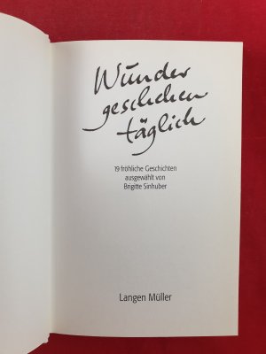 gebrauchtes Buch – Brigitte Sinhuber – Wunder geschehen täglich