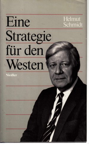 gebrauchtes Buch – Helmut Schmidt – Eine Strategie für den Westen