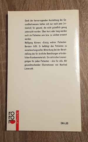 gebrauchtes Buch – Wolfgang Körner – Der einzig wahre Patientenberater - Vom Kreißsaal bis zur Intensivstation