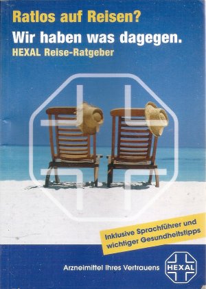 Ratlos auf Reisen? Wir haben was dagegen. Hexal Reise-Ratgeber