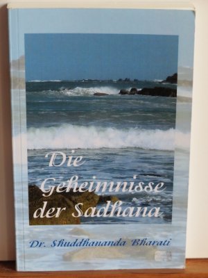 Die Geheimnisse der Sadhana