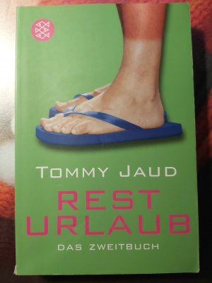 gebrauchtes Buch – Tommy Jaud – Resturlaub - Das Zweitbuch