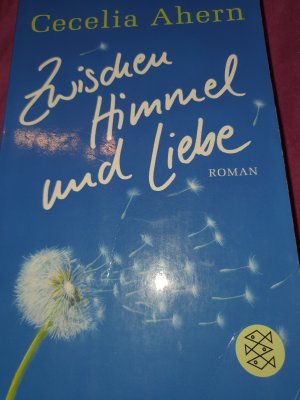 gebrauchtes Buch – Cecelia Ahern – Zwischen Himmel und Liebe..