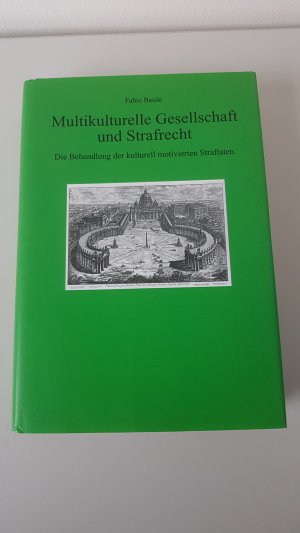 Multikulturelle Gesellschaft und Strafrecht