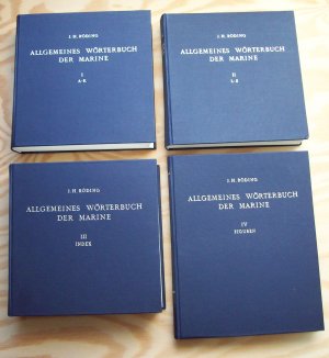 Allgemeines Wörterbuch der Marine. 4 Bände. Band 1: A-K / Band 2: L-Z / Band 3: Index / Band 4: Figuren.