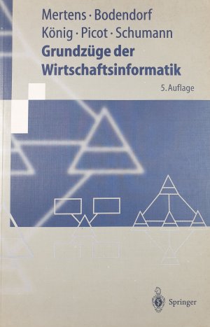 gebrauchtes Buch – Mertens, Peter; Bodendorf – Grundzüge der Wirtschaftsinformatik