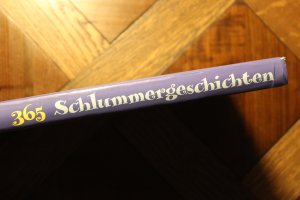 gebrauchtes Buch – Josef Carl Grund – 365 Schlummer Geschichten zum Kuscheln, Schmunzeln und Träumen