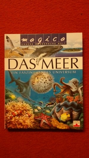 Das Meer  -  Ein faszinierendes Universum   -   NEU  - noch unbenutzt !