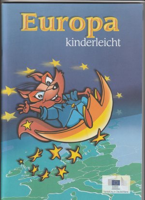 Europa kinderleicht Entdecke Europa im Unterricht Europa und Schule