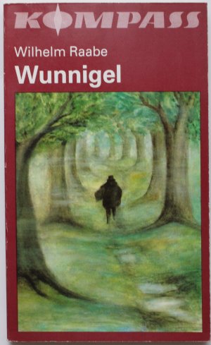 gebrauchtes Buch – Wilhelm Raabe – Wunnigel