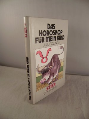 Das Horoskop für mein Kind, Stier 21.April-21.Mai