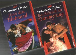 gebrauchtes Buch – Shannon Drake – Unter dem Blutmond. Bei Anbruch der Dämmerung. 2 Bände/Romane