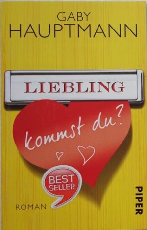 gebrauchtes Buch – Gaby Hauptmann – Liebling, kommst du?