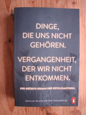 Das Erbe: Dinge, die uns nicht gehören. Vergangenheit, der wir nicht entkommen.