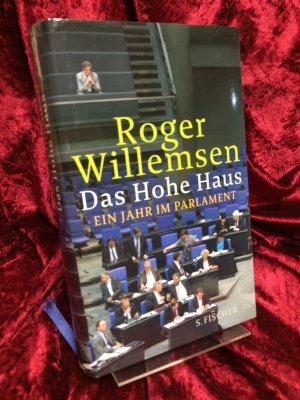 gebrauchtes Buch – Roger Willemsen – Das Hohe Haus. Ein Jahr im Parlament.