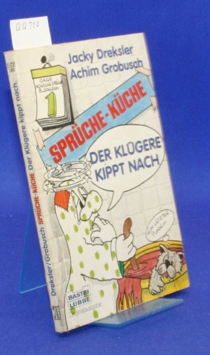 gebrauchtes Buch – Dreksler, Jacky / Grobusch – Der Klügere kippt nach.