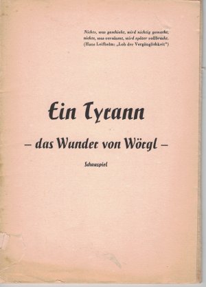 Ein Tyrann - Das Wunder von Wörgle