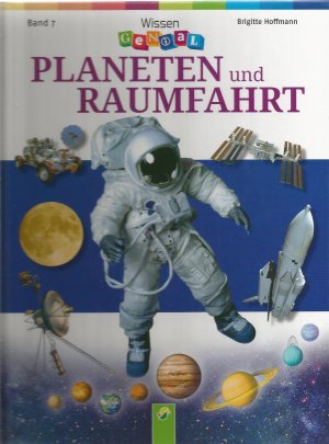 gebrauchtes Buch – Brigitte Hoffmann – Wissen genial - Planeten und Raumfahrt