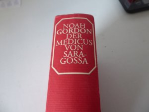 gebrauchtes Buch – Noah Gordon – Der Medicus von Saragossa. Roman. Hardcover