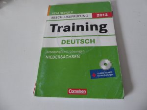 gebrauchtes Buch – Anne-Christin Kohl, Ludgera Peersmann – Training Deutsch. Arbeitsheft mit Lösungen. Realschule Abschlussprüfung 2012 - Niedersachsen. Mit CD-ROM  mit MP3 für Hör-Prüfungen. Softcover