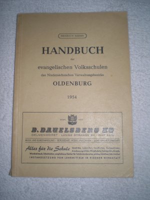 Ein Handbuch der ev.Schulen des Niedersächsischen Verwaltungsbezirk Oldenburg 1954