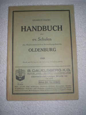 Ein Handbuch der ev.Schulen des Niedersächsischen Verwaltungsbezirk Oldenburg 1949