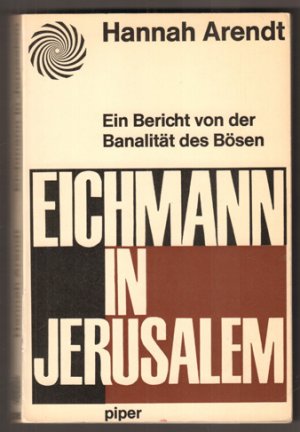 antiquarisches Buch – Hannah Arendt – Eichmann in Jerusalem. Ein Bericht von der Banalität des Bösen.