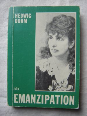 gebrauchtes Buch – Hedwig Dohm – Emanzipation