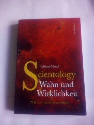 Scientology: Wahn und Wirklichkeit