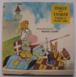 Tinker and Tanker. Knights of Round Table