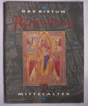 Das Bistum Regensburg I. Mittelalter