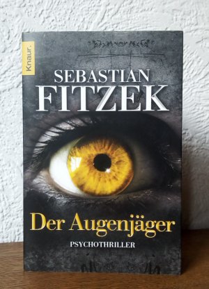 gebrauchtes Buch – Sebastian Fitzek – Der Augenjäger gebrauchtes Buch – Sebastian Fitzek – Der Augenjäger
