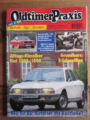 Oldtimer Praxis 11/1994    NSU Ro 80 / EMW 35/3 / Lancia Beta Spider