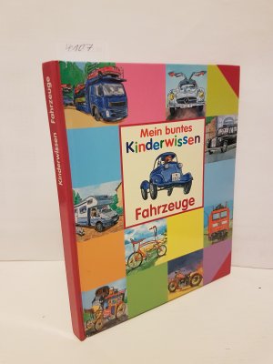 gebrauchtes Buch – Mein buntes Kinderwissen - Fahrzeuge