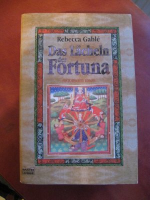 gebrauchtes Buch – Rebecca Gablé – Das Lächeln der Fortuna