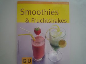 gebrauchtes Buch – Alessandra Redies – Smoothies & Fruchtshakes - Limitierte Treueausgabe