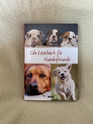 gebrauchtes Buch – Ein Lesebuch für Hundefreunde