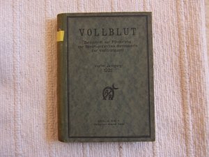 Vollblut. Zeitschrift zur Förderung der Beziehungen des Rennsports zur Vollblutzucht. Jg. 4 (1921).