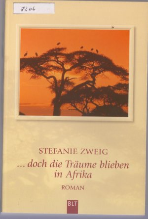 gebrauchtes Buch – Stefanie Zweig – ... doch die Träume blieben in Afrika