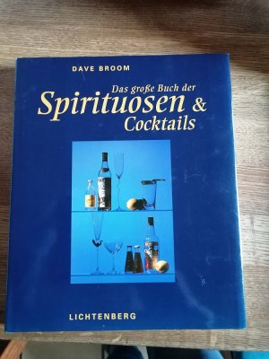 Das grosse Buch der Spirituosen & Cocktails