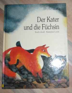 gebrauchtes Buch – Erich Jooß – Der Kater und die Füchsin