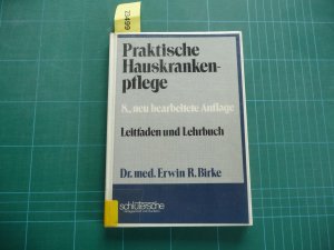 Praktische Hauskrankenpflege